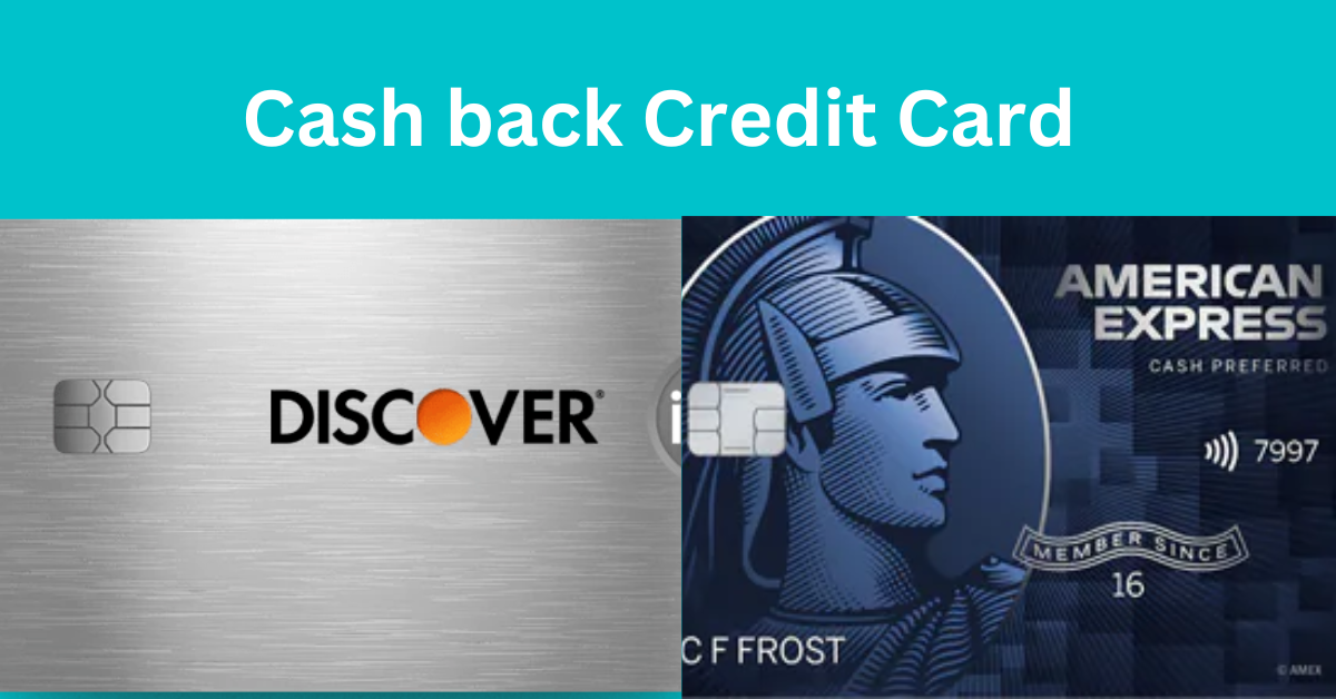 Cash back Credit Card