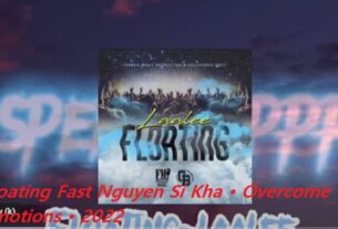 Floating Fast Nguyen Si Kha • Overcome Emotions • 2022